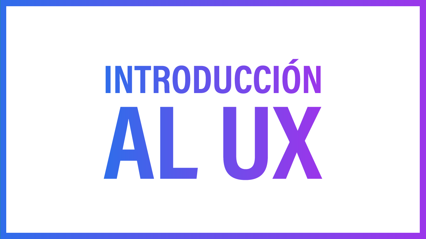 Introducción al UX